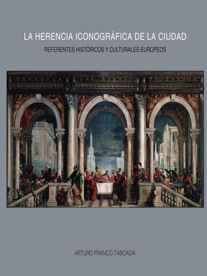 cover image of La herencia iconográfica de la ciudad